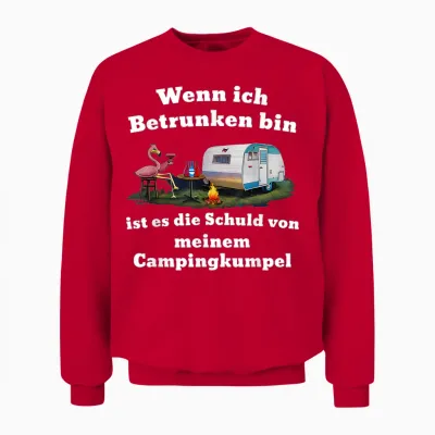 Wenn Ich Betrunken Bin Ist Es Die Schuld Von Meinem Unisex Sweatshirt - Red