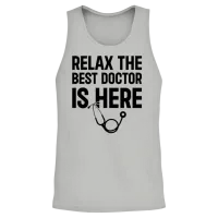 Relax the Best Doctor Is Here - Funny Doctor Quote Unisex Tank Top - Ash – 2