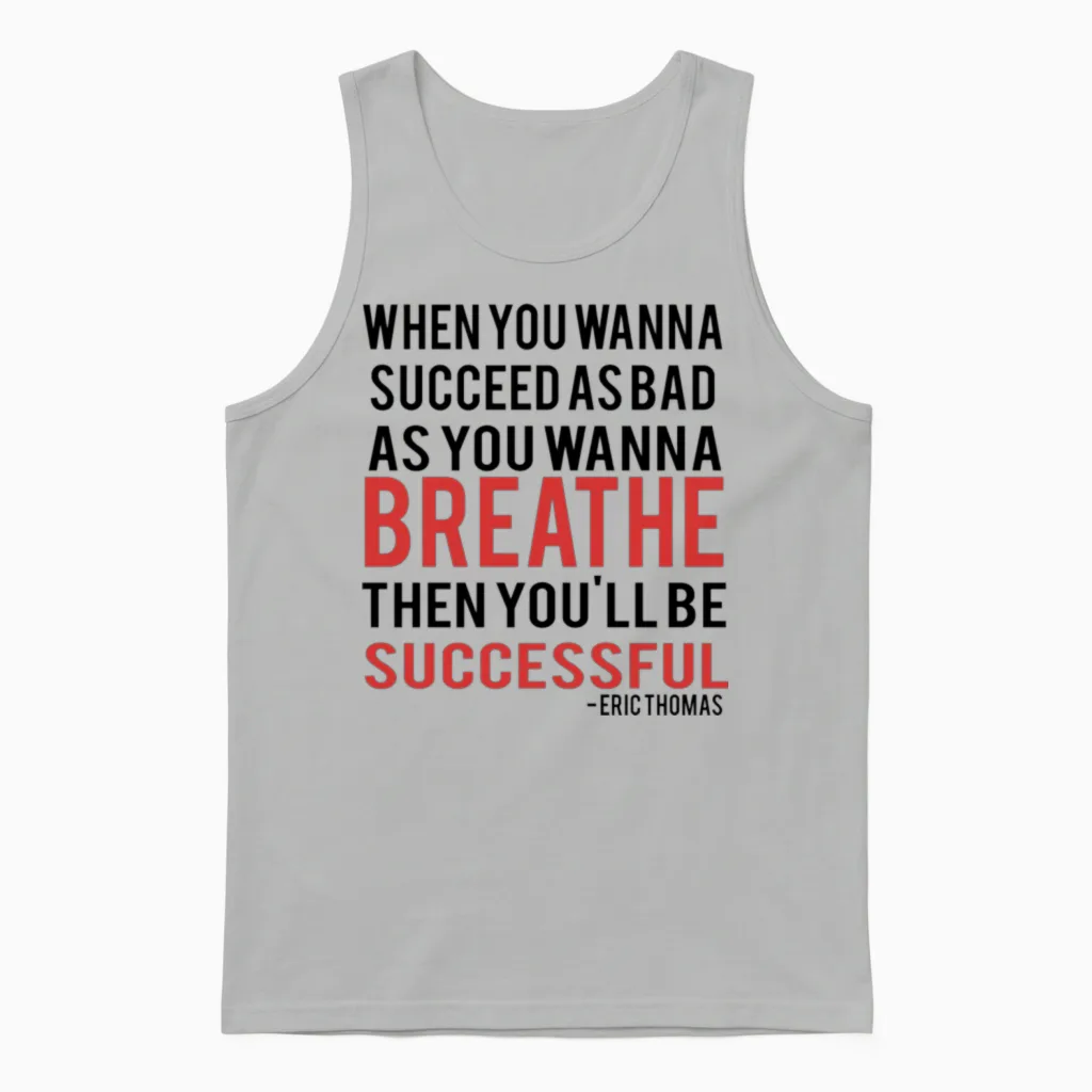 Eric Thomas - Quote 1 Memes & Humor Gift Unisex Tank Top in Ash