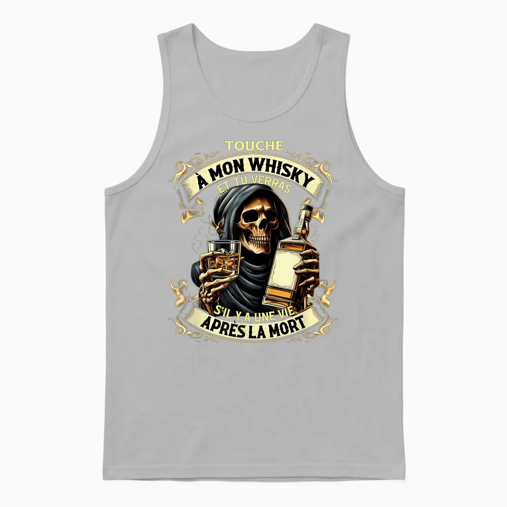 Touch My Whiskey and You'll See if There's Life After T-Shirt, Black, S Unisex Tank Top in Ash