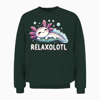 Relaxolotl Axolotl Lovers Cute Animals Relaxing Cute Axolotl T-Shirt, Black Unisex Sweatshirt - Forest