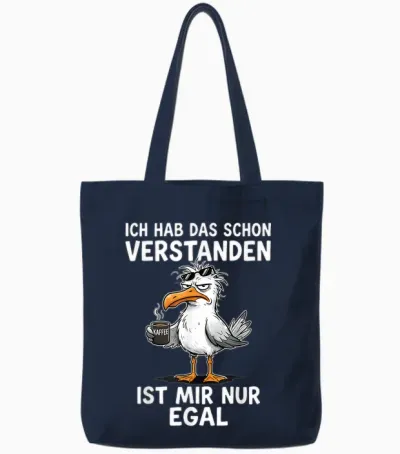 Ich Hab Das Schon Verstanden Ist Mir Nur Egal Möwe Kaffee Tote Bags - Navy