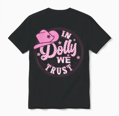 In Dolly We Trust Funny Pink Hat for Girls Unisex T-Shirt - Black