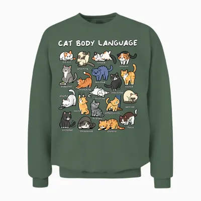 Cat Body Language Cute Cat Lover Kawaii Unisex Sweatshirt - Military Green