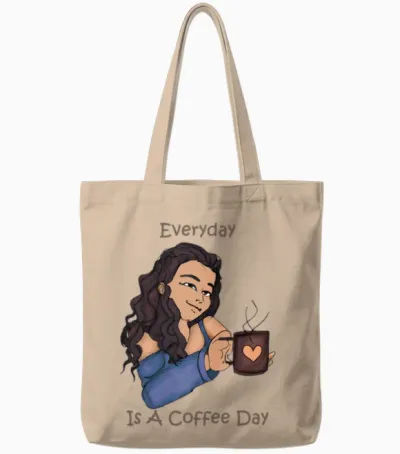 Everyday Is a Coffee Day Tote Bags - Natural
