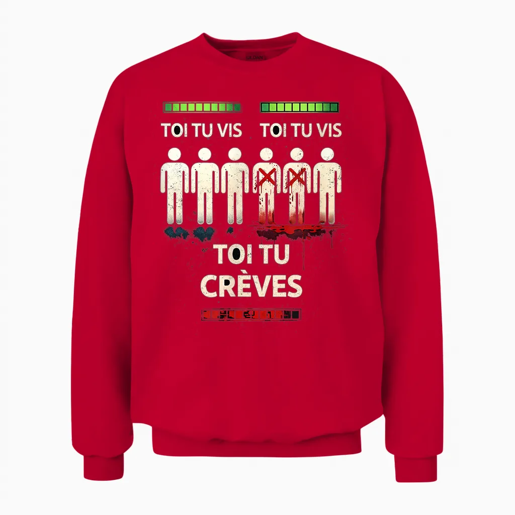 Dewey Toi Tu Vis Toi Tu Vis Toi Tu Creve Malcolm Unisex Sweatshirt in Red