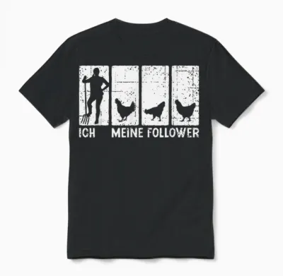 Ich Und Meine Follower Huhn Hahn Hühnerzüchter Hühner Unisex T-Shirt - Black