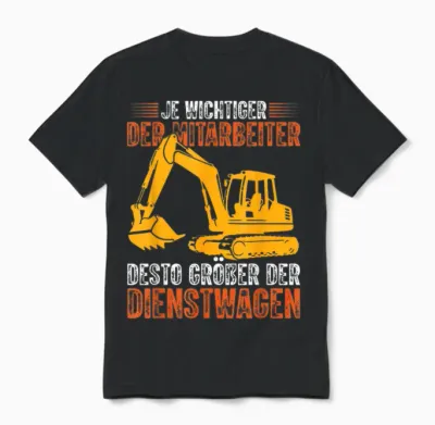 Bagger Lustiges Bauarbeiter Desto Größer Der Dienstwagen Unisex T-Shirt - Black