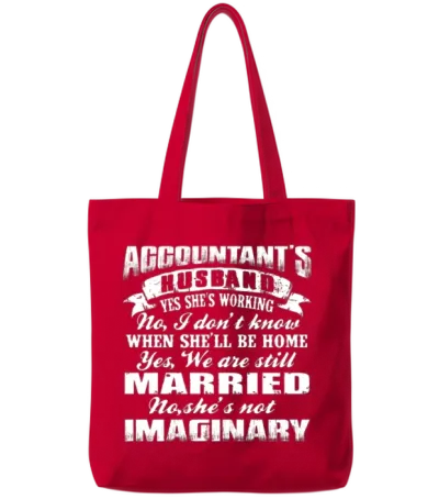 Accountant - Accountant's Husband Is Working Tote Bags - Red