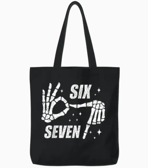 Cool Six Seven Number Gen Alpha Slang 6 7 Trending Meme Tote Bags - Black