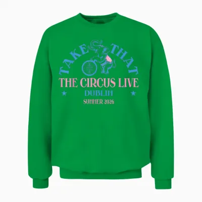 Take That the Circus Live Dublin Unisex Sweatshirt - Irish Green