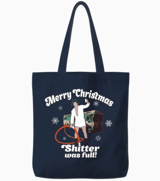 Cousin Eddie Shitter Was Full Tote Bags in Navy