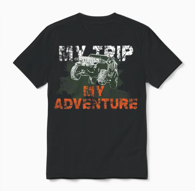 My Trip My Adventure Jeep 4x4 Offroad Unisex T-Shirt in Black