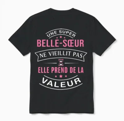 Super Stepsister-In-Law Does Not Age Humor Gift Step Sister T-Shirt, Black Unisex T-Shirt - Black