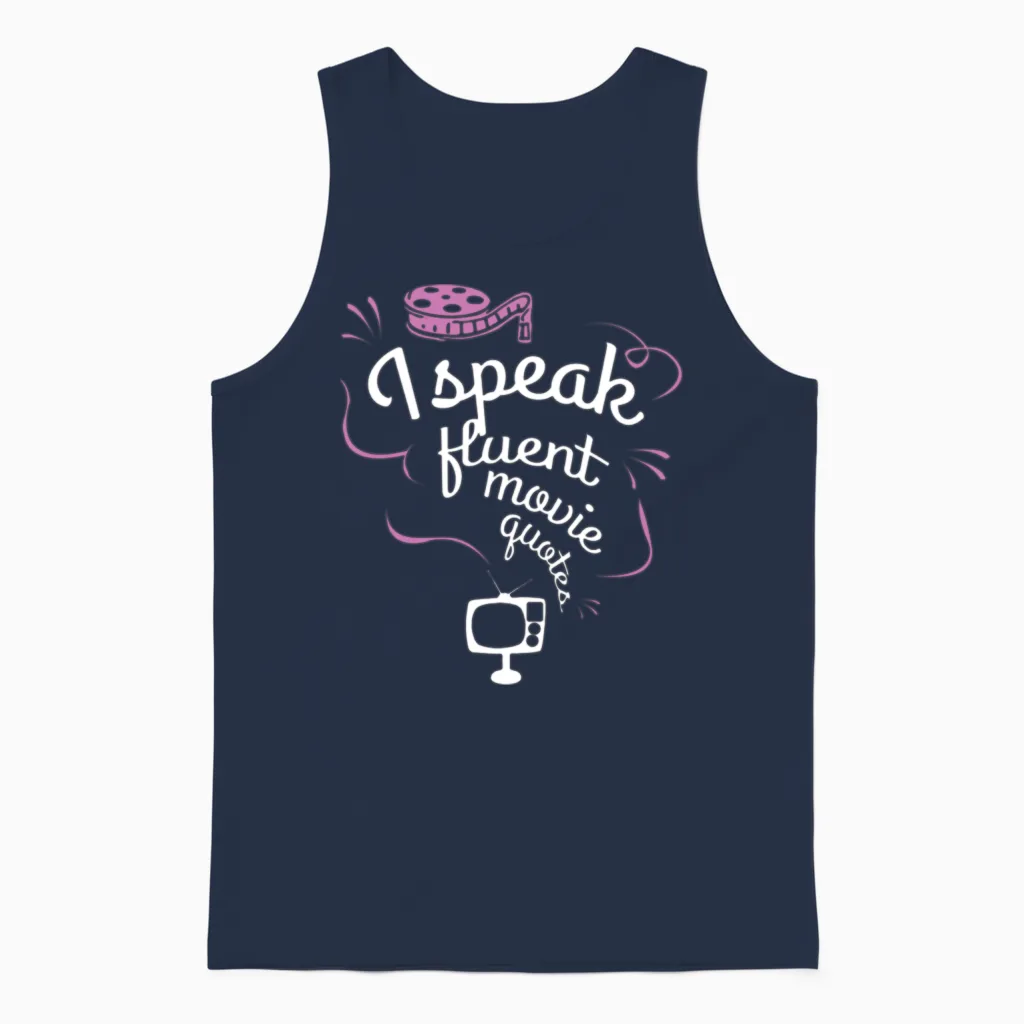 Movie Quotes Movie Fans Memes & Humor Unisex Tank Top in Navy