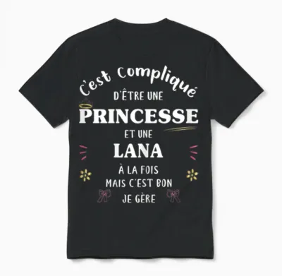 Women's Princess Humour Gift Personalized Name Lana Unisex T-Shirt - Black