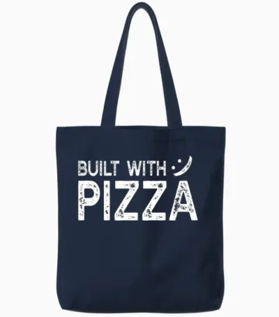 Funny Pizza Sayings - Built with Pizza Tote Bags - Navy