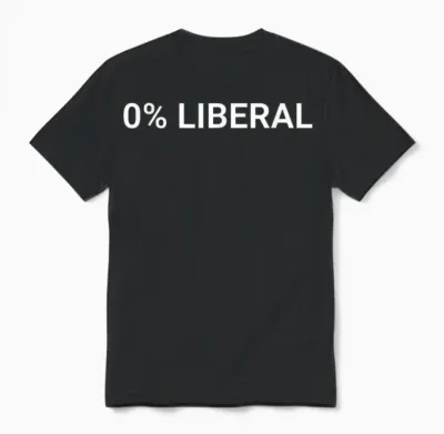 0 Percent Liberal 0% Unisex T-Shirt - Black