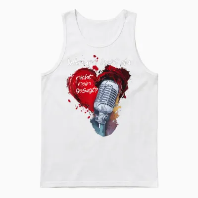 Schlager Warum Hast Du Nicht Nein Gesagt Elbufer Unisex Tank Top - White