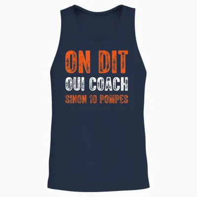 Funny Coach We Say Yes Coach Otherwise 10 Pumps T-Shirt, Black, S Unisex Tank Top - Navy