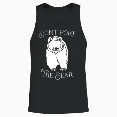 Don't Poke the Bear Unisex Tank Top - Black