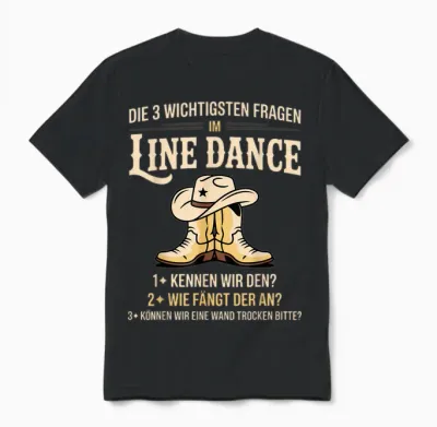 Die 3 Fragen Im Line Dance Damen Western Country Tanzen Tanz Unisex T-Shirt - Black