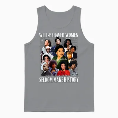 Retro Well Behaved Women Seldom Make History Feminism Outfit Unisex Tank Top - Sport Grey