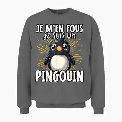 Je M'en Fous Je Suis Un Penguin - Cute Penguin T-Shirt, Black, S Unisex Sweatshirt - Graphite Heather