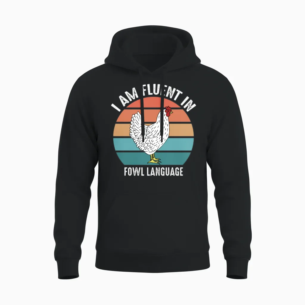 Retro Vintage Chicken Shirt I Am Fluent Unisex Hoodie in Black