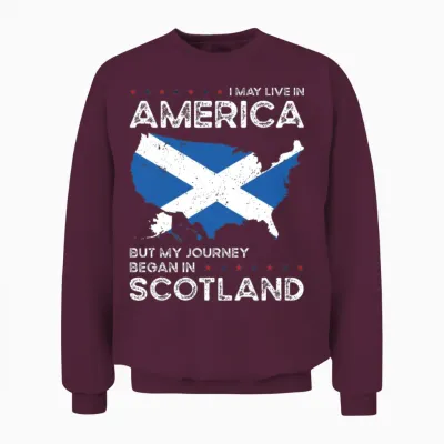 Born Scottish Scotland American Usa Citizenship Unisex Sweatshirt - Maroon