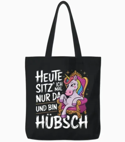 Einhörner Heute Sitz´ Ich Mal Nur Da Und Bin Hübsch Einhorn Tote Bags - Black