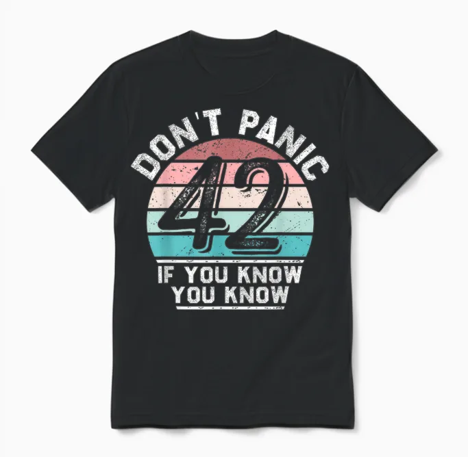 Don't Panic Retro Vintage Awesome 42 Funny T-Shirt, Black, S Unisex T-Shirt in Black
