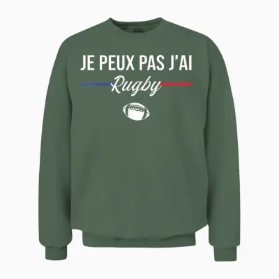 Je Peux Pas J'ai Rugby Player Funny Rugby Players Unisex Sweatshirt - Military Green