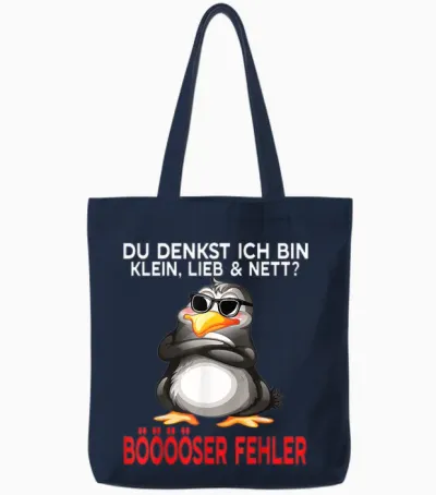 Du Denkst Ich Bin Klein Lieb Und Nett Cute Funny Penguin T-Shirt, Black Tote Bags - Navy