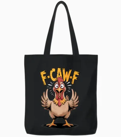 F-Caw-F Huhn Hahn Meme Lustiger Huhn-Humor Tote Bags - Black