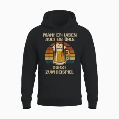 Männer Haben Auch Gefühle Durst – Lustiger Bier Spruch Unisex Hoodie - Black