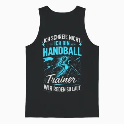 T-Shirt with German Text 'ich Schreie Nicht Ich Bin Handball Trainer Wir Wir Unisex Tank Top - Black