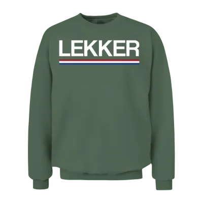 Lekker Dutch Saying Holland Nederland Netherlands Unisex Sweatshirt - Military Green