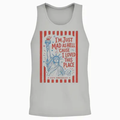 I'm Just Mad as Hell 'cause I Loved This Place Est 1776 Unisex Tank Top - Ash