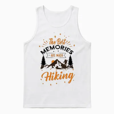 The Best Memories Are Made Hiking Unisex Tank Top - White