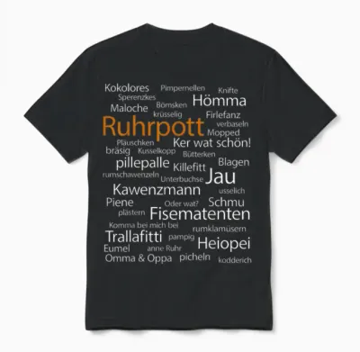 Ruhrpott Language Dortmund Bochum Hömma Ruhr German Unisex T-Shirt - Black