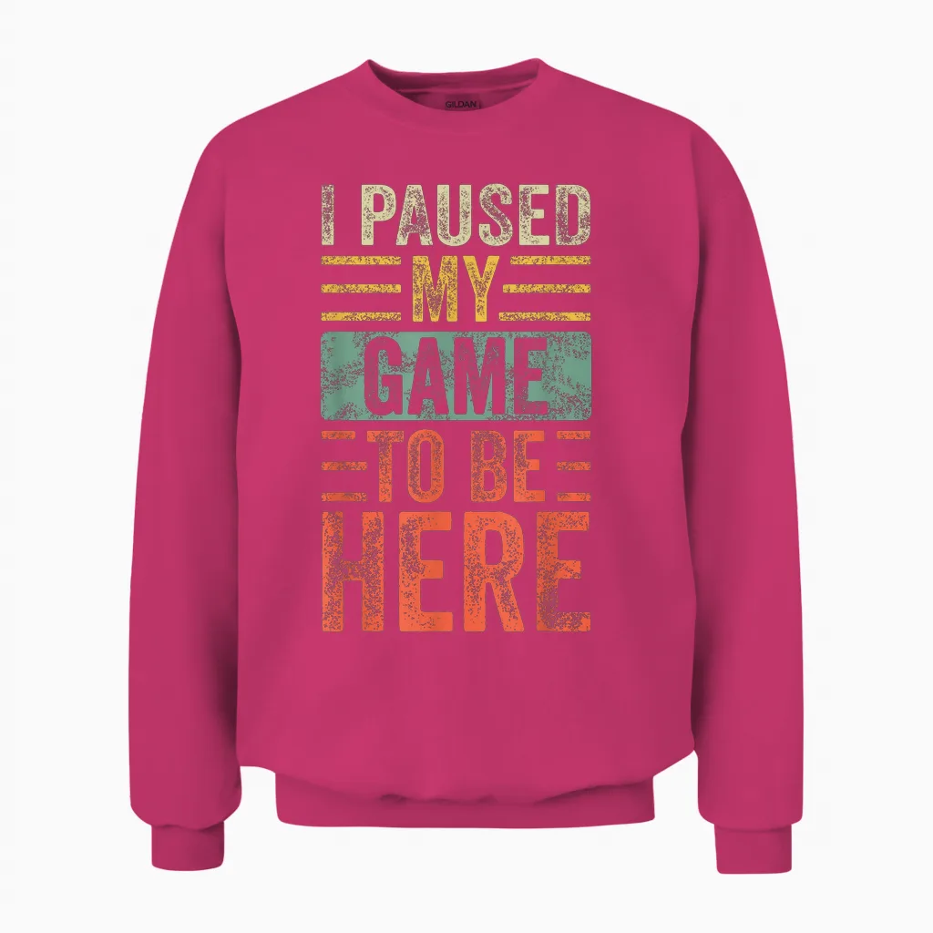 I Paused My Game to Be Here, Funny Retro Vintage Video Gamer Short Sleeve Unisex Sweatshirt in Heliconia