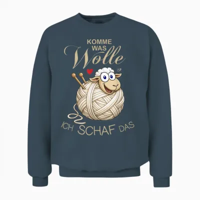 Bauernhof Lustiges Schaf Komme Was Wolle Ich Schaf Das Unisex Sweatshirt - Dark Heather
