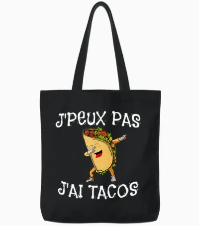 Je Peux Pas J'ai Tacos Humour Dabbing Blague Rire Mexique Tote Bags - Black