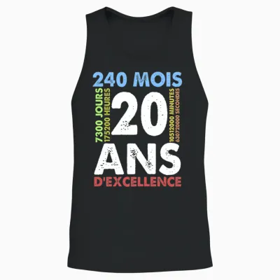 20ans D'excellence Cadeau Humour Anniversaire 20ans Original T-Shirt Haut De Gamme Unisex Tank Top - Black