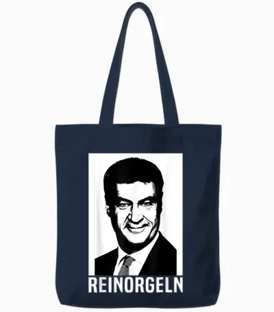 Bayern Reinorgeln Markus Söder Bayer Bavarian Folk Festival T-Shirt, Black Tote Bags - Navy