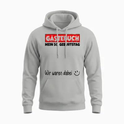 Guest Book Wir Were Here My 50th Birthday T-Shirt, White, S Unisex Hoodie - Ash