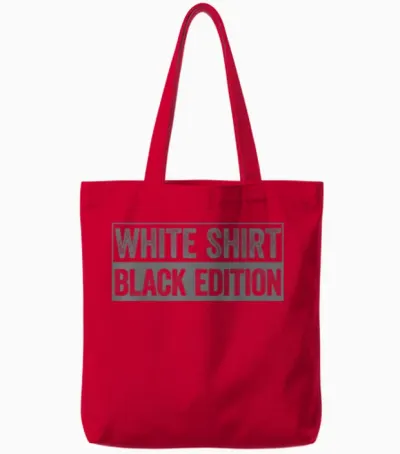 White Shirt Black Edition White Shirt Black Edition T-Shirt, Black Tote Bags - Red