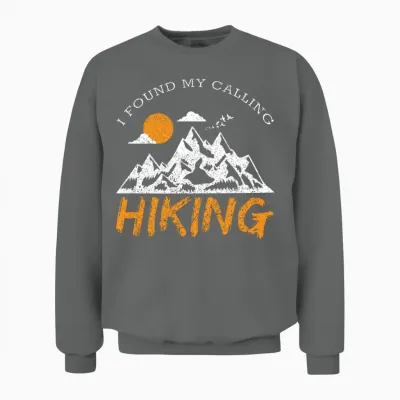 I Found My Calling Hiking I Hiking Trip I Mountain Unisex Sweatshirt - Graphite Heather