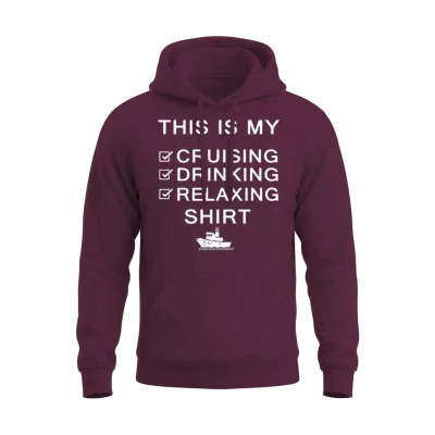 This Is My Cruising Drinking Relaxing Funny Cruise Unisex Hoodie - Maroon